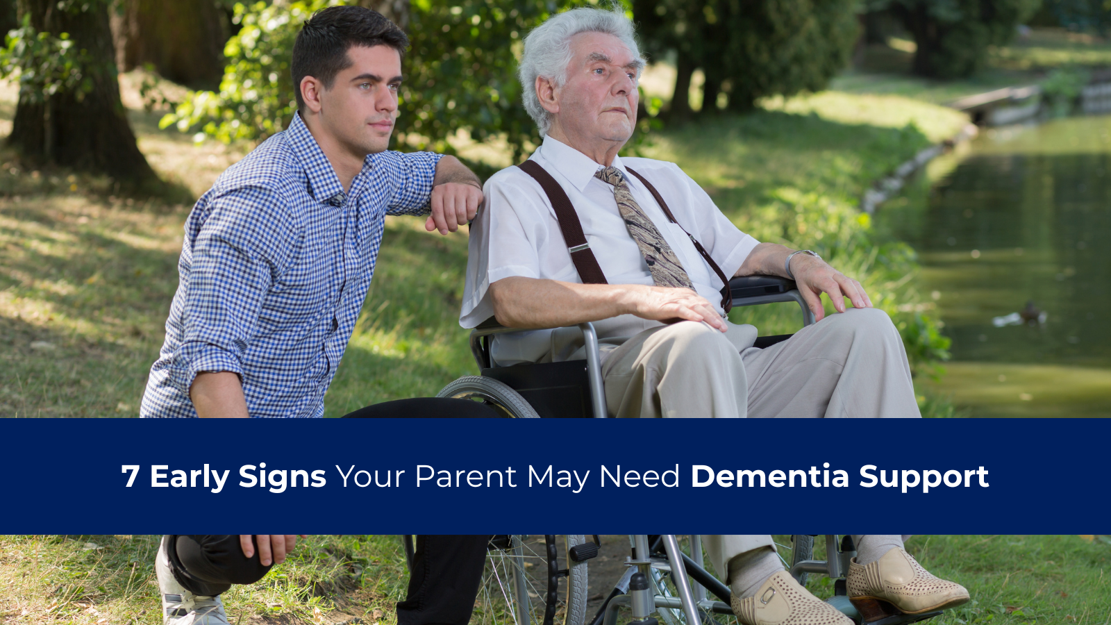 7 Early Signs Your Parent May Need Dementia Support