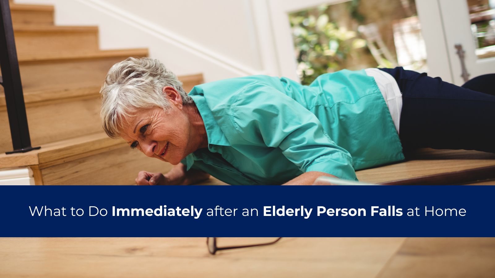 What to Do Immediately After an Elderly Person Falls at Home